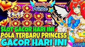 Gacor Hari Ini ✅ Pola Gacor Princess Hari Ini ✅ Info Pola Gacor Princess Hari Ini